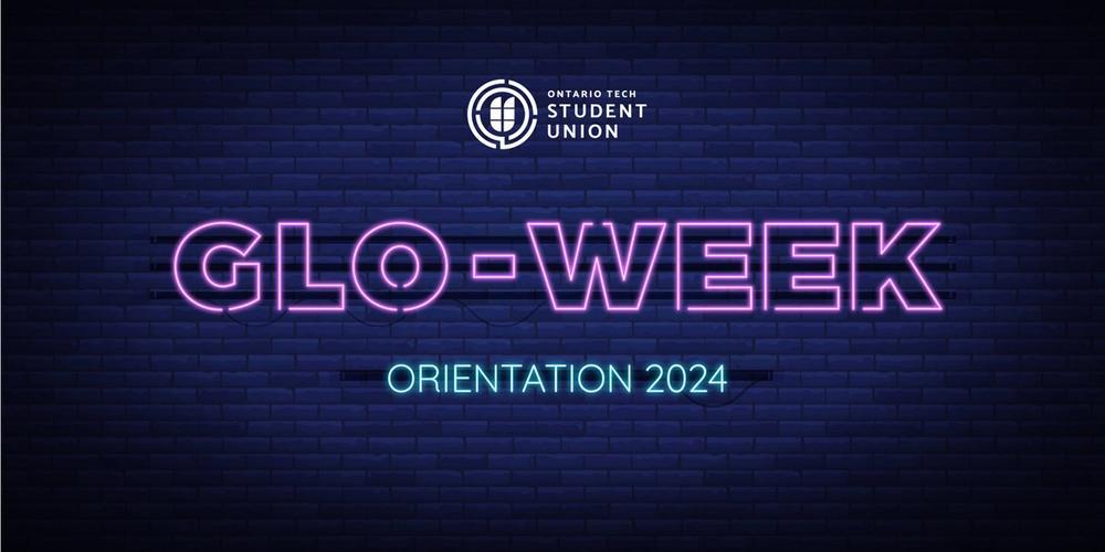 GLO-WEEK!  Orientation 2024